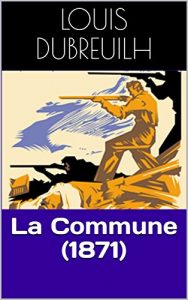 Baixar La Commune (1871) (French Edition) pdf, epub, eBook