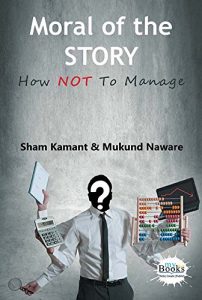 Baixar Moral of the Story: How not to Manage (English Edition) pdf, epub, eBook