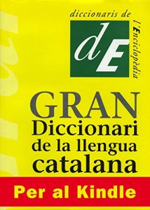 Baixar Gran Diccionari de la Llengua Catalana pdf, epub, eBook