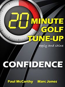 Baixar 20 Minute Golf Tune-Up: Confidence (English Edition) pdf, epub, eBook