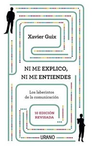 Baixar Ni me explico ni me entiendes (Crecimiento personal) pdf, epub, eBook