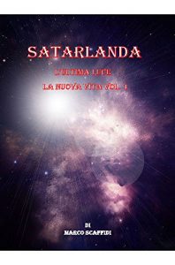 Baixar Satarlanda – L’Ultima Luce – Vol 1 (Italian Edition) pdf, epub, eBook