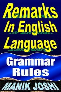 Baixar Remarks in English Language: Grammar Rules (English Daily Use Book 14) (English Edition) pdf, epub, eBook