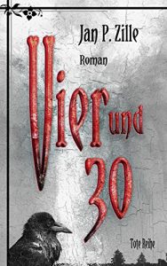 Baixar Vier und 30: Roman (German Edition) pdf, epub, eBook