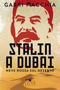 Baixar Stalin a Dubai: Neve rossa sul deserto pdf, epub, eBook