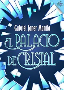 Baixar El palacio de cristal (Spanish Edition) pdf, epub, eBook