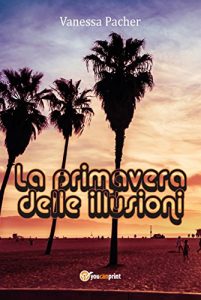 Baixar La primavera delle illusioni pdf, epub, eBook