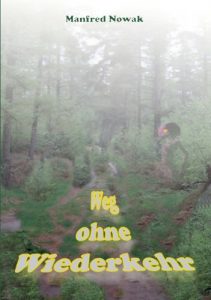 Baixar Weg ohne Wiederkehr (German Edition) pdf, epub, eBook