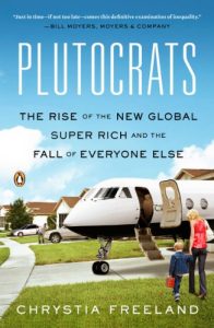 Baixar Plutocrats: The Rise of the New Global Super-Rich and the Fall of Everyone Else pdf, epub, eBook