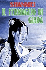 Baixar Il Fermaglio di Giada (Italian Edition) pdf, epub, eBook