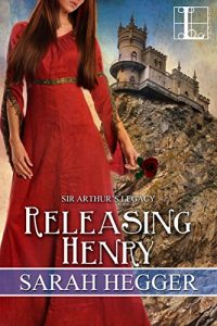 Baixar Releasing Henry (Sir Arthur’s Legacy) pdf, epub, eBook