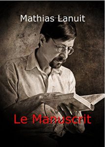 Baixar Le Manuscrit (French Edition) pdf, epub, eBook