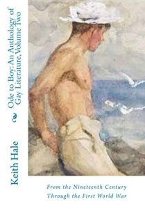 Baixar Ode to Boy: An Anthology of Gay Literature, Volume Two: From the Nineteenth Century through the First World War (English Edition) pdf, epub, eBook