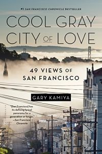 Baixar Cool Gray City of Love: 49 Views of San Francisco pdf, epub, eBook