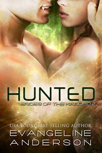 Baixar Hunted: (Alien-vampire science fiction romance) (Book 2 of the Brides of the Kindred Alien Warrior Romance series) (English Edition) pdf, epub, eBook