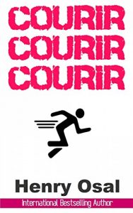 Baixar Courir, courir, courir (French Edition) pdf, epub, eBook