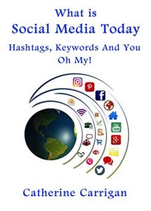 Baixar What Is Social Media Today: Keywords, Hashtags and You, Oh My! (English Edition) pdf, epub, eBook