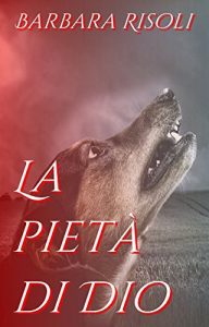 Baixar LA PIETA’ DI DIO (Italian Edition) pdf, epub, eBook