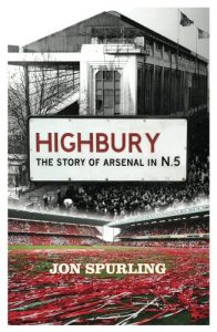 Baixar Highbury: The Story of Arsenal In N.5 (English Edition) pdf, epub, eBook