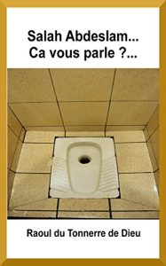 Baixar Salah Abdeslam ?… Ca vous parle ?… (French Edition) pdf, epub, eBook