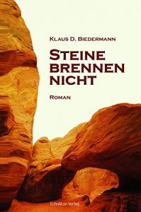Baixar Steine brennen nicht: Roman-Trilogie – 1. Band (German Edition) pdf, epub, eBook