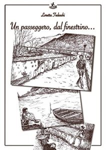 Baixar Un passeggero, dal finestrino… (Campestri) pdf, epub, eBook