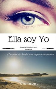 Baixar ELLA SOY YO (Spanish Edition) pdf, epub, eBook