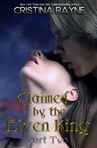 Baixar Claimed by the Elven King: Part Two (English Edition) pdf, epub, eBook