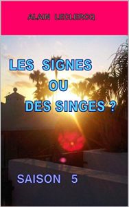 Baixar LES SIGNES OU DES SINGES  ?  SAISON  5 (French Edition) pdf, epub, eBook