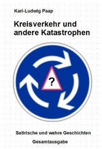 Baixar Kreisverkehr und andere Katastrophen (German Edition) pdf, epub, eBook