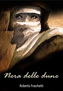 Baixar Nera delle dune. Storia in Libia ai tempi del fascismo pdf, epub, eBook