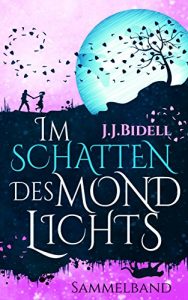 Baixar Im Schatten des Mondlichts: Sammelband (German Edition) pdf, epub, eBook