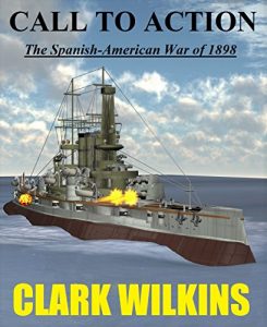 Baixar Call to Action: The Spanish-American War of 1898 (English Edition) pdf, epub, eBook