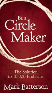 Baixar Be a Circle Maker: The Solution to 10,000 Problems pdf, epub, eBook