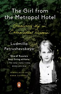 Baixar The Girl from the Metropol Hotel: Growing Up in Communist Russia pdf, epub, eBook
