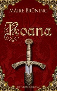 Baixar Roana :historischer Liebesroman (German Edition) pdf, epub, eBook