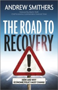 Baixar The Road to Recovery: How and Why Economic Policy Must Change pdf, epub, eBook