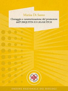 Baixar Clonaggio E Caratterizzazione Del Promotore Dell’Ubiquitin E3 Ligasi Itch pdf, epub, eBook