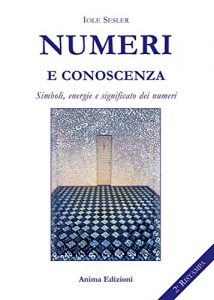 Baixar Numeri e conoscenza: Simboli, energie e significato dei numeri pdf, epub, eBook