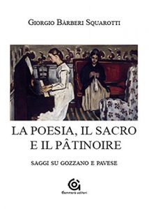 Baixar La poesia, il sacro e il Patinoire: Saggi su Gozzano e Pavese (i Classici / Saggistica) pdf, epub, eBook