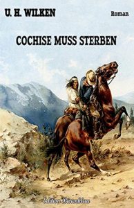 Baixar Cochise muss sterben pdf, epub, eBook