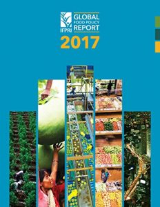 Baixar 2017 Global Food Policy Report (English Edition) pdf, epub, eBook