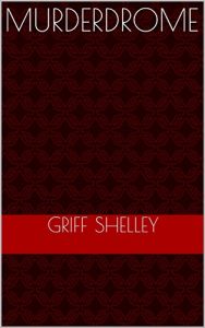 Baixar Murderdrome (English Edition) pdf, epub, eBook