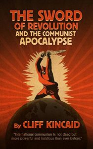 Baixar The Sword of Revolution and the Communist Apocalypse (English Edition) pdf, epub, eBook
