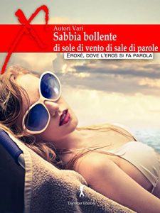 Baixar Sabbia bollente, di sole, di vento, di sale, di parole. pdf, epub, eBook