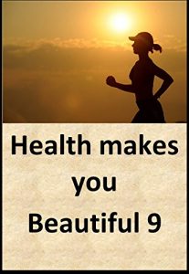 Baixar Health makes you beautiful 9 (Japanese Edition) pdf, epub, eBook