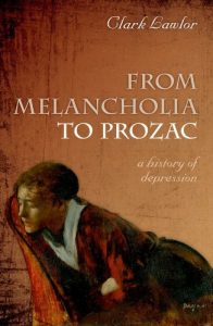 Baixar From Melancholia to Prozac: A history of depression pdf, epub, eBook