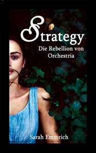 Baixar STRATEGY: Die Rebellion von Orchestria (German Edition) pdf, epub, eBook