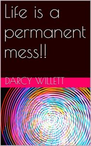Baixar Life is a permanent mess!! (English Edition) pdf, epub, eBook