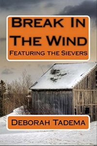 Baixar Break In The Wind: Book One Of The Sievers (English Edition) pdf, epub, eBook
